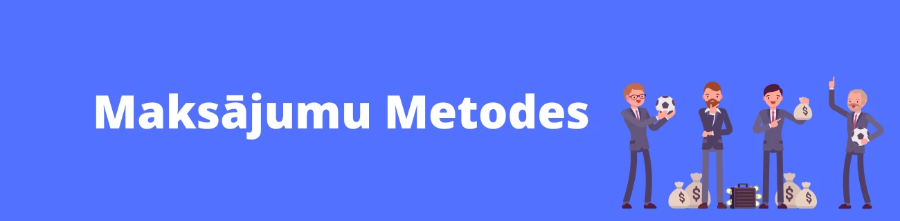 Maksājumu metodes