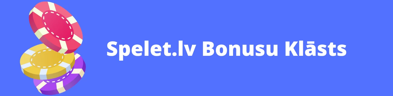 Spelet.lv kazino bonusu buķete