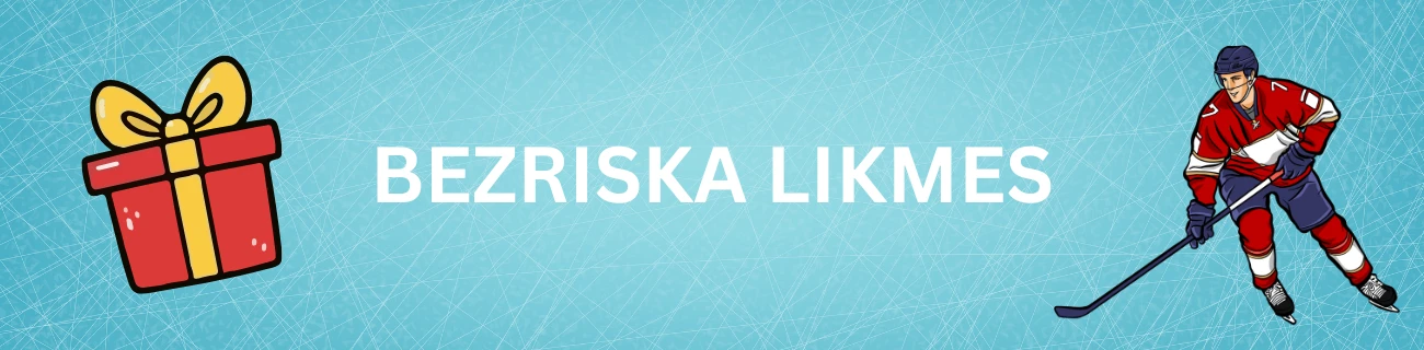 hokeja likme bez riska